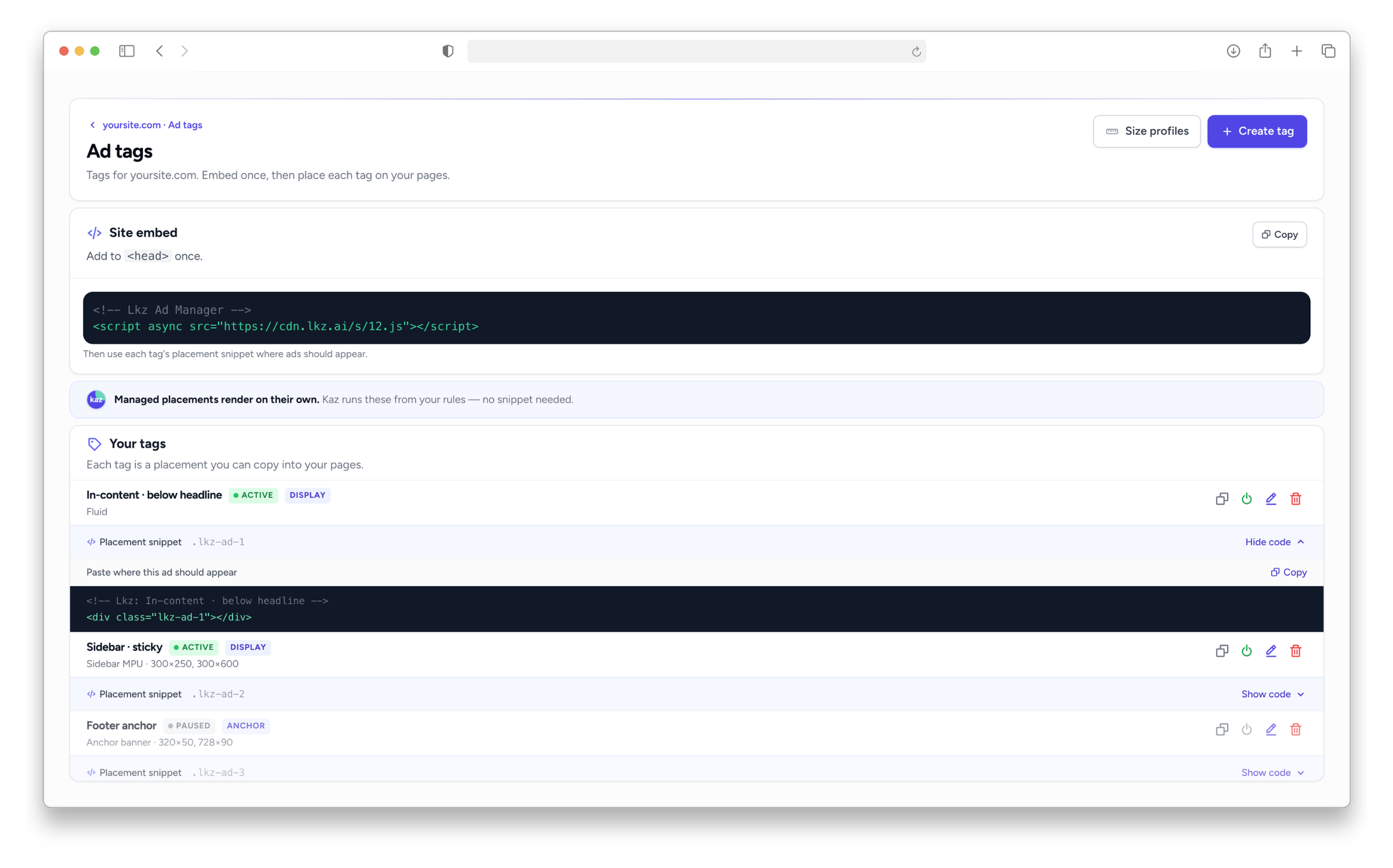 The Lkz Yield ad-tags screen: one async site embed for the head, a note that managed placements render on their own from Kaz's rules with no snippet needed, and a list of placements with copyable code.